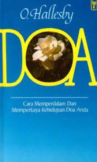 Image of DOA : cara memperdalam dan memperkaya kehidupan doa anda