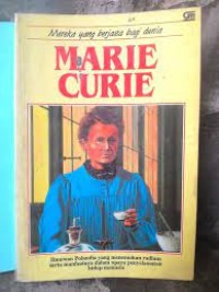 Image of Marie Curie (Mereka yang berjasa bagi dunia)
