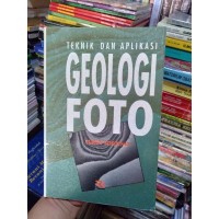 Image of Teknik dan Aplikasi: Geologi Foto