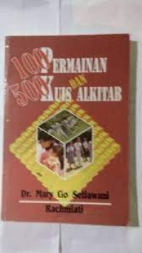Image of 100 Permainan dan 500 kuis Alkitab