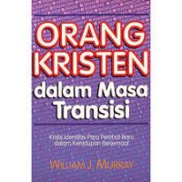 Image of Orang Kristen dalam masa transisi