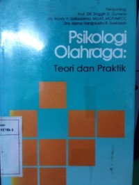 Image of Psikologi Olahraga: Teori dan praktek