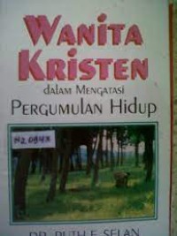 Image of Wanita Kristen dalam mengatasi pergumulan hidup