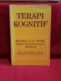 Image of Terapi Kognitif: Pendekatan Baru Bagi Penanganan Depresi