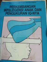 Image of Perkembangan intelegensi anak dan pengukuran IQ nya