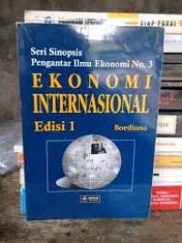 Image of Ekonomi internasional: seri sinopsis pengantar ilmu ekonomi no.3 edisi 1