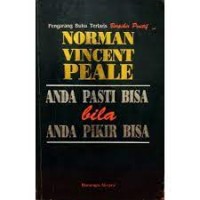 Image of Anda Pasti Bisa bila Anda Pikir Bisa