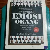 Image of Membaca emosi orang: Panduan lengkap memahami karakter, perasaan, dan emosi orang