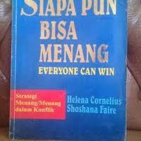Image of Siapa pun bisa menang ( Everyone can win): strategi menang/menang dalam konflik