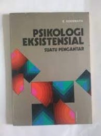 Image of Psikologi eksistensi suatu pengantar