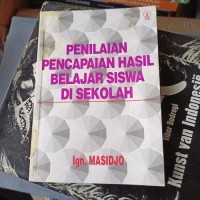Image of Penilaian pencapaian hasil belajar siswa di sekolah