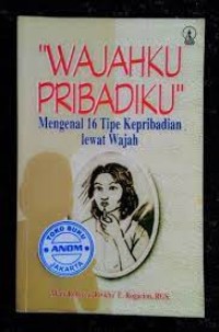 Image of Wajahku pribadiku: mengenal 16 tipe kepribadian lewat wajah