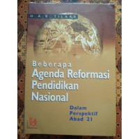 Image of Beberapa Agenda Reformasi pendidikan Indonesia: dalam Perspektif abad 21