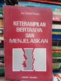 Image of Keterampilan Bertanya dan Menjelaskan