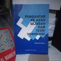 Image of Pengantar ke arah sejarah dan teori sosiologi