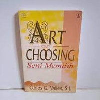 Image of Seni memilih (Art Choosing)