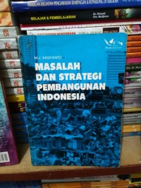Image of Masalah dan strategi pembangunan Indonesia