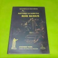 Image of Baptisan dan Karunia Roh Kudus(Seri Pembinaan Iman Kristen)