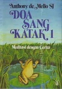 Image of Doa sang Katak 1: Meditasi dengan berita