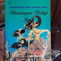 Image of Reorientasi dan Revitalisasi Pandangan Hidup Jawa