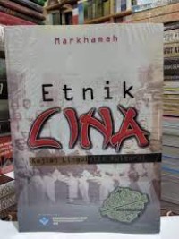 Image of Etnik Cina : Kajian Linguistik Kultural
