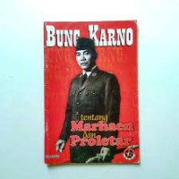 Image of Bung Karno tentang Marhen dan Proletor