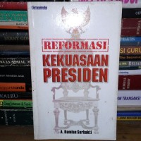 Image of Reformasi Kekuasaan Presiden
