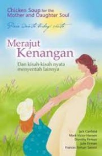 Image of Chiken souf For The  mother and daugter soul: Merajut kenangan