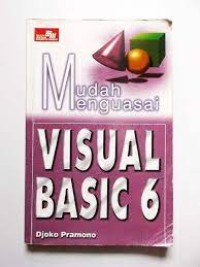 Image of Mudah menguasai Visual Basic 6