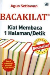 Image of Bacakilat: kiat membaca 1 halaman/detik dengan pemahaman tinggi
