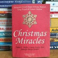 Image of Chrismas Miracles (kumpulan kisah nyata tentang mujizat yang terjadi jaman modern)