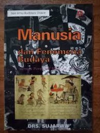 Image of Manusia dan fenomena Budaya : Menuju perspektif Moralis Agama (Seri Ilmu Budaya Dasar)