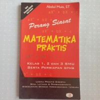 Image of Perang siasat matematika praktis kls 1,2&3 SMU serta persiapan SPMB