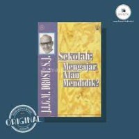 Image of Sekolah : Mengajar atau Mendidik