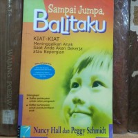 Image of Sampai jumpa Balitaku : Kiat kiat meninggalkan anak saat andaakan bekerja atau bepergian