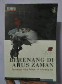 Image of Berenang di arus zaman : Tantangan hidup religius di Indonesia kini