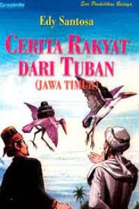 Image of Cerita rakyar dari Tuban Jawa Timur ( Seri Pendidikan )