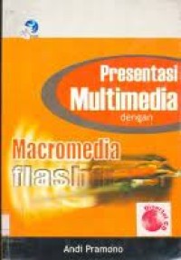 Image of Presentasi Multi Media dengan Macromedia Flash disertai CD