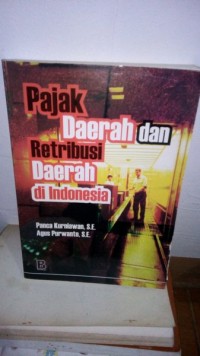 Image of Pajak Daerah dan Retribusi Daerah di Indonesia