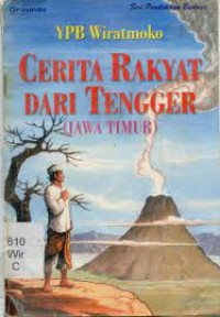 Image of Cerita rakyat dari Tengger (Jawa Timur): Seri Pendidikan Budaya