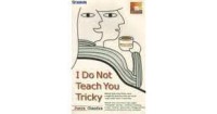 Image of I do not teach you tricky