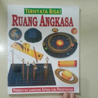 Image of Ternyata Bisa!: Ruang Angkasa