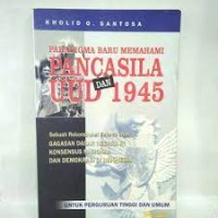 Image of Paradigma baru memahami Pancasila & UUD 1945