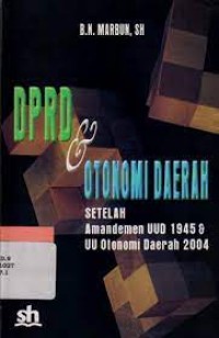Image of DPRD&Otonomi Daerah setelah Amandemen UUD 1945&UU Otonomi Daerah