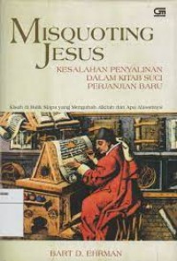 Image of Misquoting Jesus: Kesalahan Penyalinan dalam kitab suci perjanjian baru