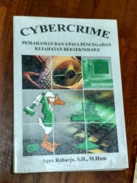 Image of Cybercrime: Pemahaman & Upaya Pencegahan Kejahatan Berteknologi