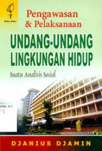 Image of Pengawasan & Pelaksanaan Undang-Undang Lingkungan Hidup