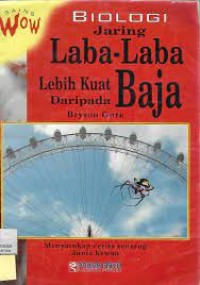 Image of Biologi Jaring Laba-Laba lebih kuat daripada Baja