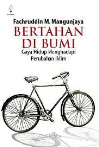 Image of Bertahan di Bumi gaya: gaya hidup menghadapi perubahan iklim