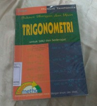 Image of Sukses Ulangan dan Ujian Trigonometri untuk SMU dan sederajat